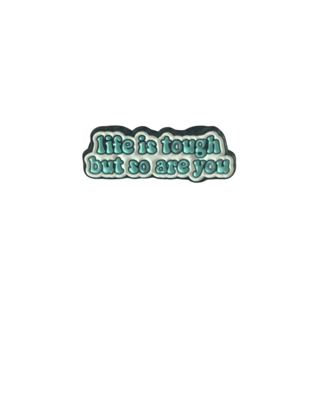 LIFE IS TOUGH Enamel Backpack Lapel Pin NEW